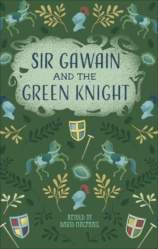 Reading Planet - Sir Gawain and the Green Knight - Level 5: Fiction (Mars) (Rising Stars Reading Planet)