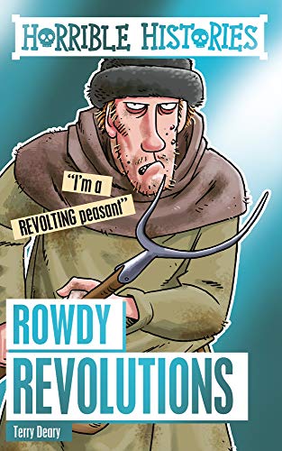 Rowdy Revolutions (Horrible Histories Special)