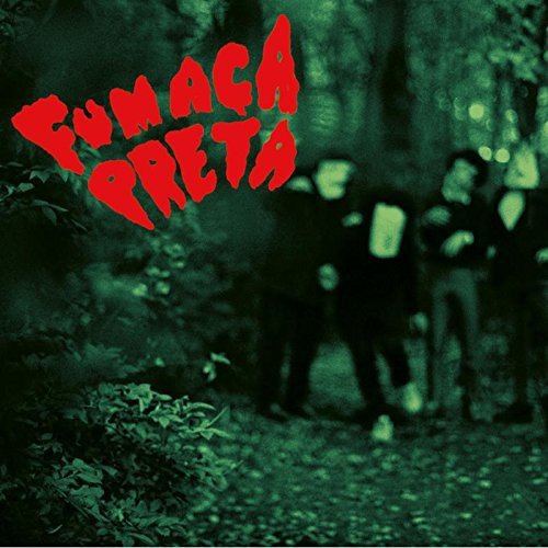"CD cover with blurry band members in a forest, red text 'Fumaca Preta'."