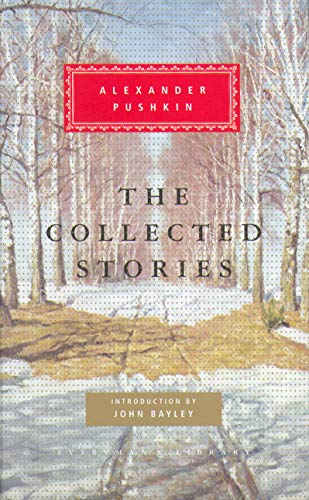 The Collected Stories: Alexander Pushkin