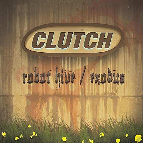 Album cover with the band name Clutch and title Robot Hive Exodus over textured background.