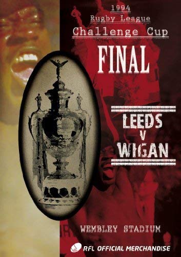 1994 Rugby League Challenge Cup Final DVD cover, Wigan vs Leeds.
