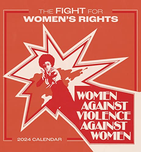 The Fight For Women's Rights Calendar 2024