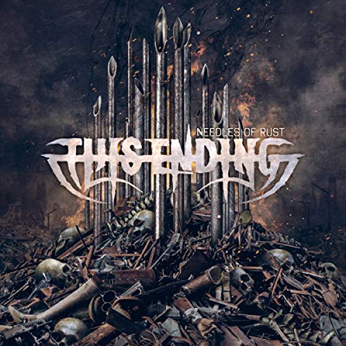 CD cover for "Needles Of Rust" featuring skulls and metallic spikes.