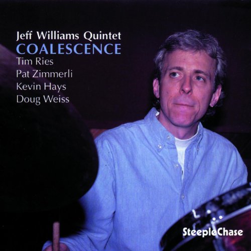 CD cover featuring Jeff Williams, a drummer, and album title "Coalescence".