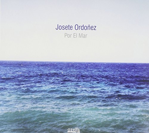 CD cover for Josete Ordoñez’s “Por El Mar” with ocean view.