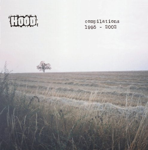 CD cover for "Hood - Compilations 1995-2002" featuring a winter field.