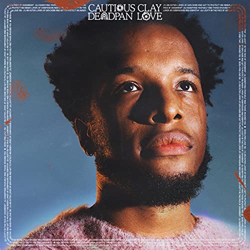 Album cover: Cautious Clay’s “Deadpan Love,” featuring a portrait of the artist.