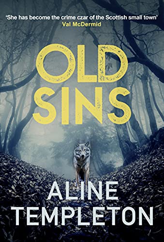 Old Sins: The enthralling Scottish crime thriller (DI Kelso Strang, 4)