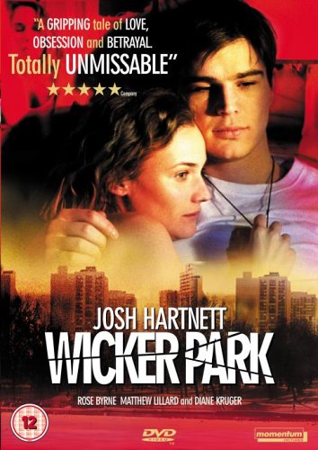 DVD cover for "Wicker Park" featuring Josh Hartnett and Rose Byrne.