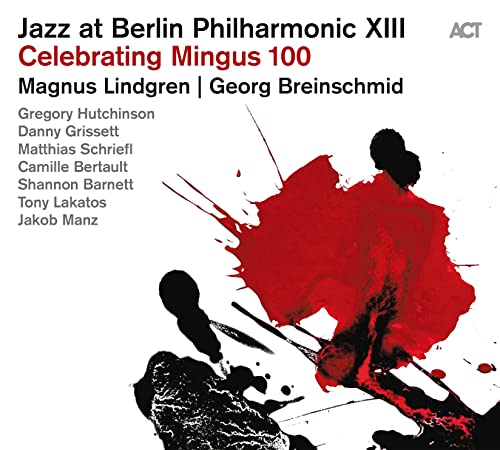 CD cover for "Jazz At Berlin Philharmonic XIII: Celebrating Mingus 100".