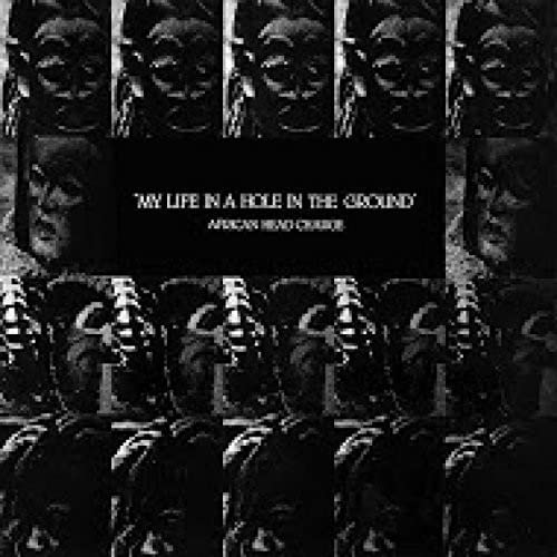 Album cover for "My Life In A Hole In The Ground" by African Head Charge.