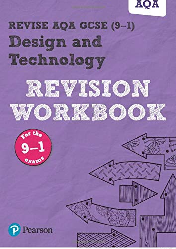 Revise AQA GCSE Design and Technology Revision Workbook: REVISION WORKBOOK: for home learning, 2022 and 2023 assessments and exams (REVISE AQA GCSE Design & Technology 2017)