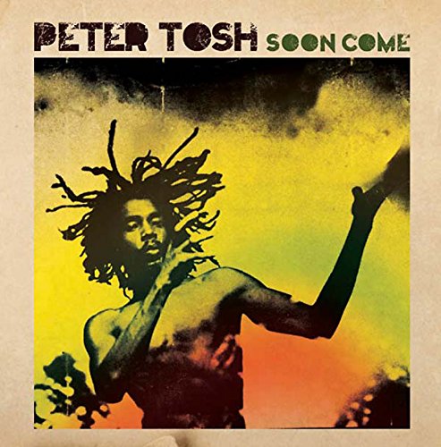 Peter Tosh album cover, “Soon Come,” featuring a portrait with dreadlocks.
