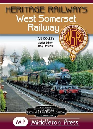 West Somerset Railway.: 2 (Heritage Railways)