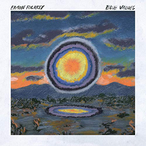 Album cover with abstract, colorful landscape and concentric circles, titled "Blue Values" by Eamon Fogarty.