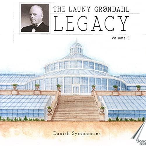 CD cover with portrait, building illustration, and text: "The Launy Grøndahl Legacy.