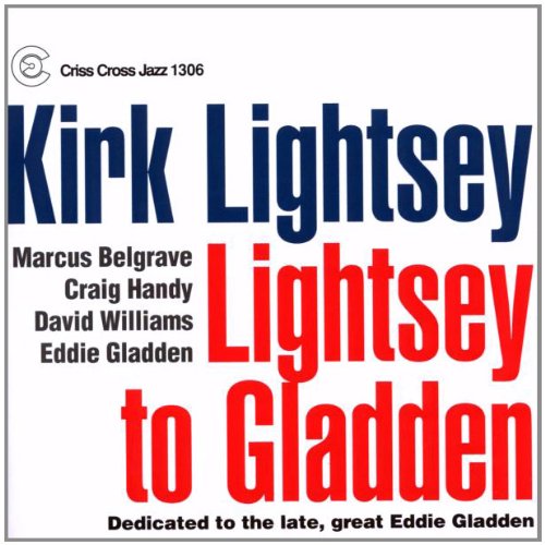 "Kirk Lightsey to Gladden" jazz CD cover with blue and red text on white.