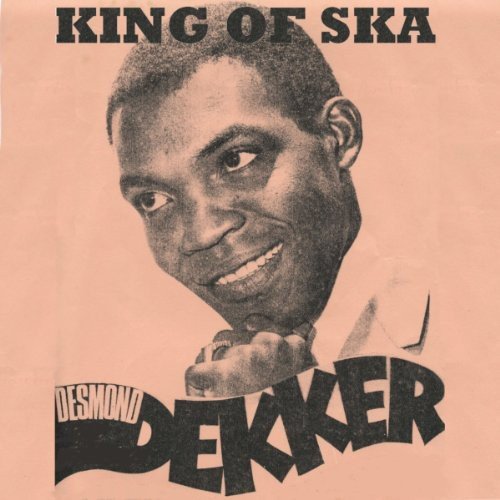 Album cover with Desmond Dekker's portrait, titled "The King of Ska".