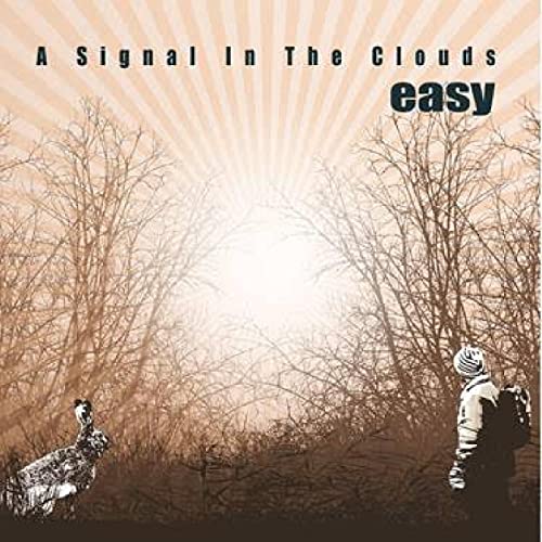 Album cover for "Easy - A Signal In The Clouds" with figures in a forest.