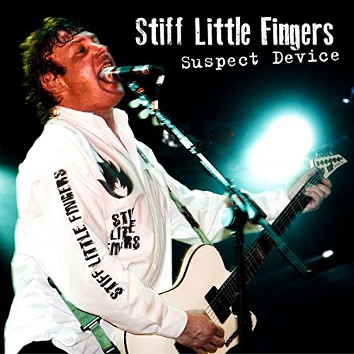 "Album cover of 'Suspect Device' by Stiff Little Fingers, featuring a man singing into a microphone."