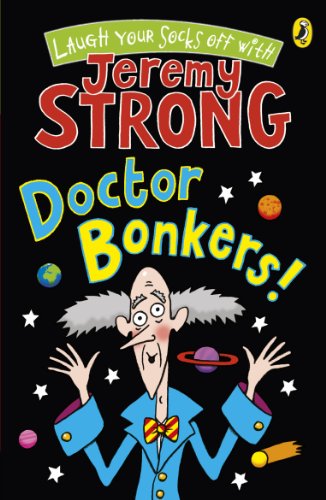Doctor Bonkers! (Cosmic Pyjamas - book 3)