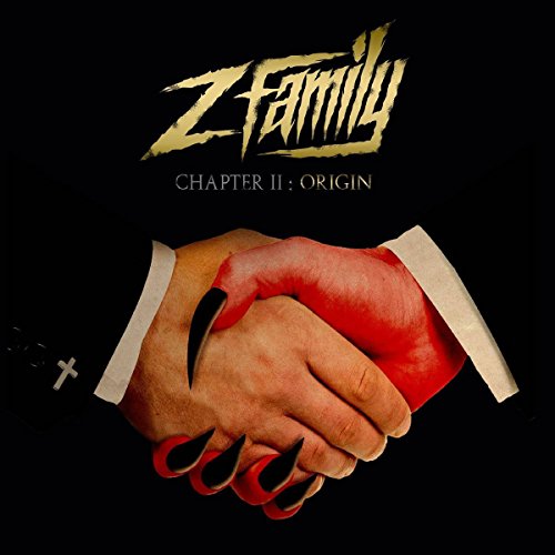 CD cover: “Z Family - Chapter II: Origin” with a clawed handshake.