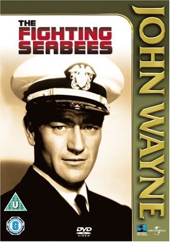 DVD cover for "The Fighting Seabees" featuring John Wayne in uniform.
