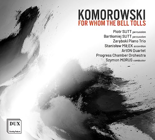 CD cover for "For Whom The Bell Tolls" by Komorowski, with abstract art.