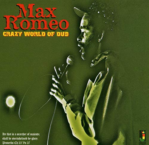 Album cover for Max Romeo’s “Crazy World of Dub” featuring a singer at a microphone.