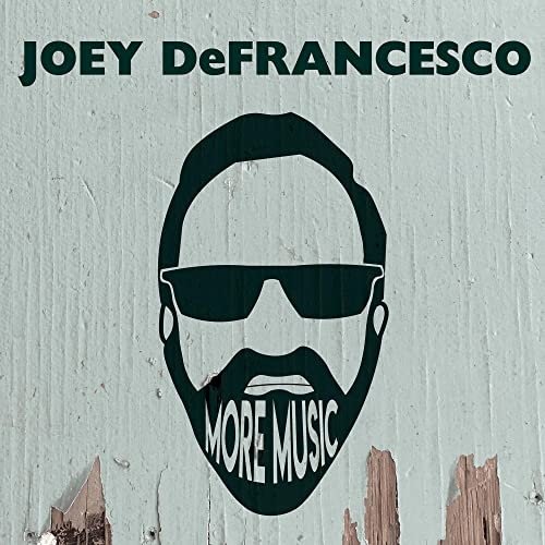 Joey DeFrancesco album cover with portrait and text "More Music".