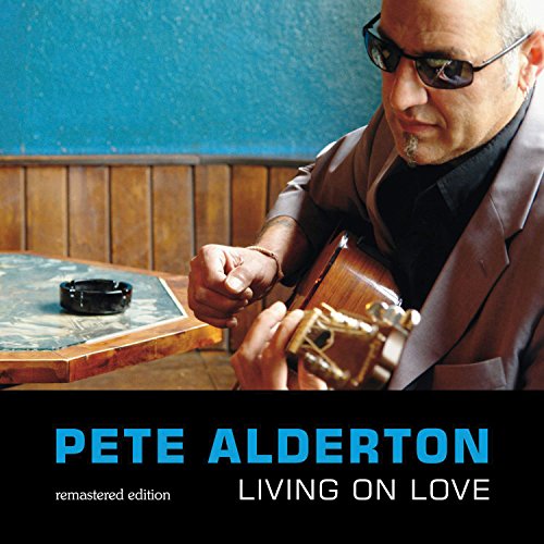 "Pete Alderton holding a guitar, with his name and album title on a black background."