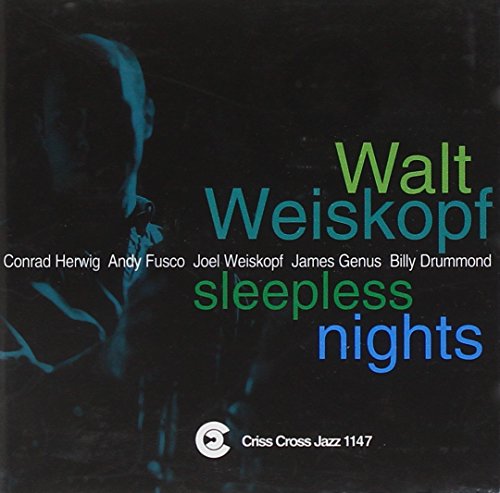 CD cover for Walt Weiskopf’s “Sleepless Nights” featuring a portrait.