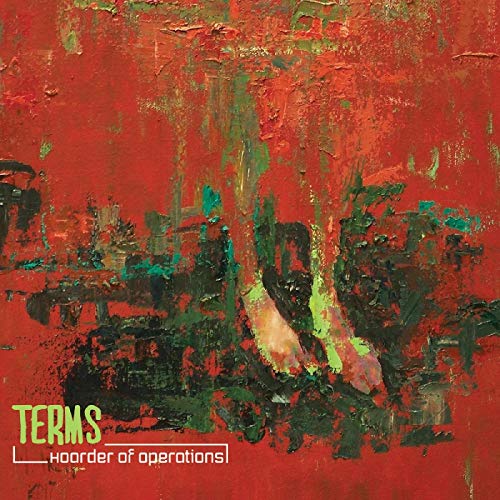 The alt text for the image is: "Red abstract album cover with 'Terms' and 'Hoarder of Operations' text."