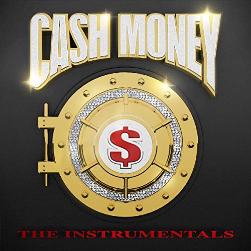 “Cash Money: The Instrumentals” album cover with a gold vault and dollar sign.