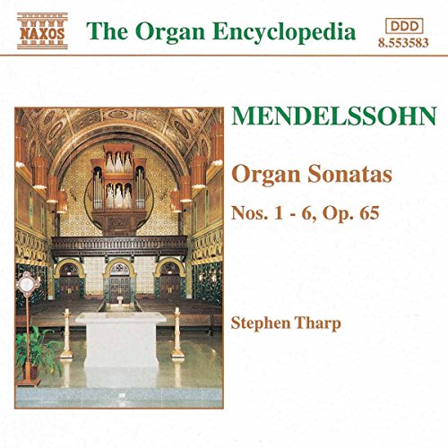 CD cover for Mendelssohn organ sonatas performed by Stephen Tharp.