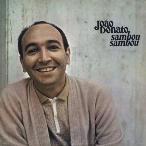 "CD cover with a smiling man and text 'Joao Donato, sambou sambou' on a gray background."