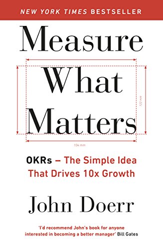 "Book cover with title 'Measure What Matters' by John Doerr, white background, black and red text."