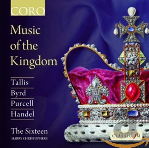 CD cover: “Music of the Kingdom” by The Sixteen, featuring a crown.