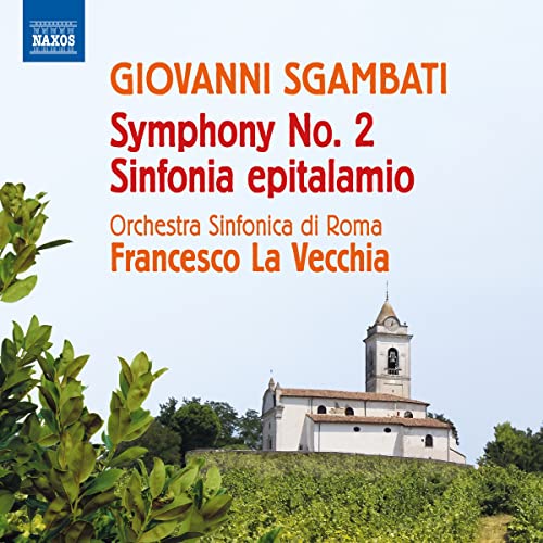 CD cover featuring a church, foliage, and text: "Sgambati: Symphony No. 2".