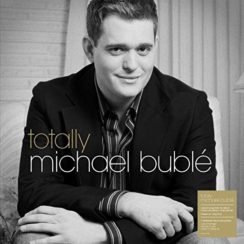 Black and white album cover of Michael Bublé in a suit, titled "totally michael bublé".