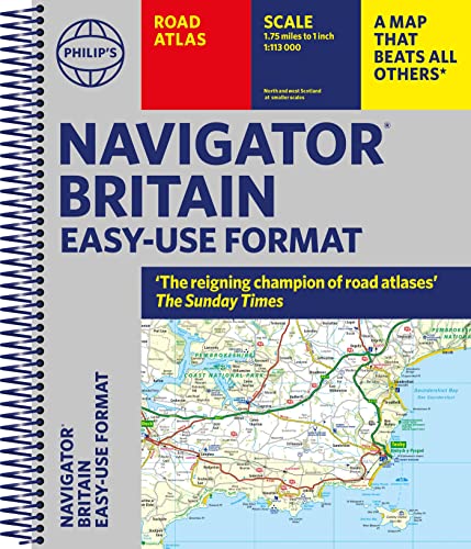 Philip's Navigator Britain Easy Use Format: (Spiral binding) (Philip's Road Atlases)