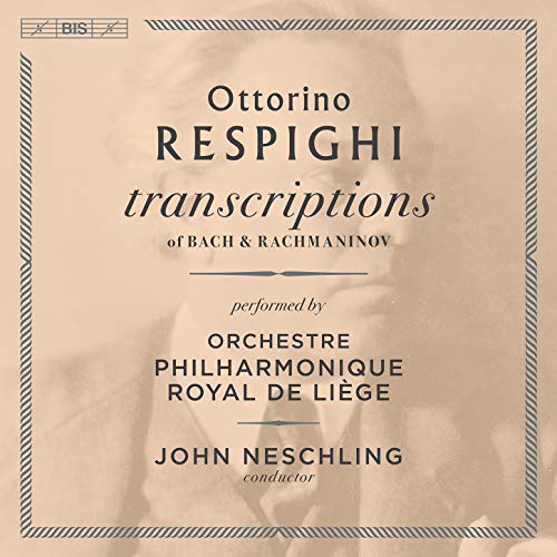 CD cover for Respighi transcriptions performed by Royal De Liege orchestra.
