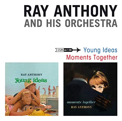 CD cover for Ray Anthony’s “Young Ideas / Moments Together” albums.