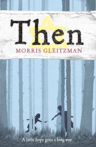 Book cover with "Then" title, silhouetted children in a forest, and a yellow Star of David.