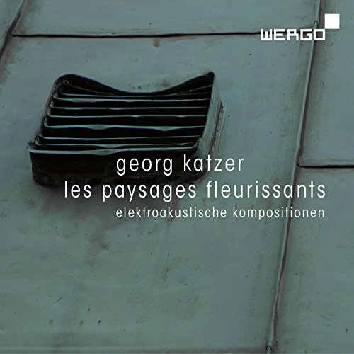 CD case for "Les Paysages Fleurissants" by Georg Katzer, teal background.