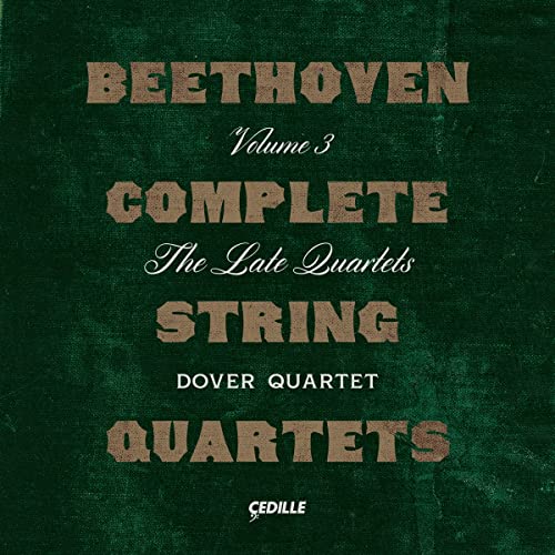 CD cover for Beethoven string quartets, Volume 3, by Dover Quartet.