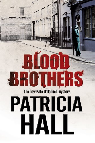 Blood Brothers: A British Mystery Set in London of the Swinging 1960s: 4 (A Kate O'Donnell Mystery)