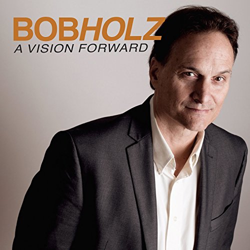 CD cover featuring portrait of Bob Holz, a man with short brown hair.