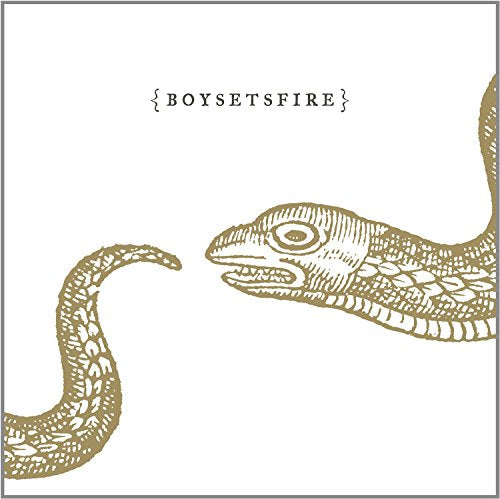 Album cover with gold snake illustration on white background, featuring band name "BOYSETSFIRE" in black.